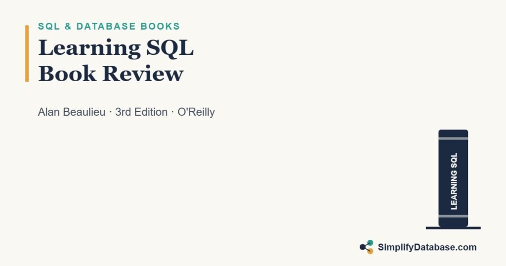 Learning SQL 3rd edition by Alan Beaulieu book review